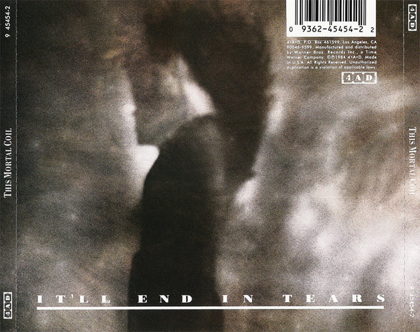 This Mortal Coil - It'll End In Tears | 4AD (9 45454-2) - 4