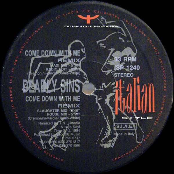 Deadly Sins - Come Down With Me (Remixes) | Italian Style Production (ISP 1240)