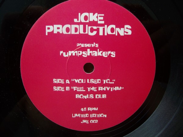 Joke Productions Presents Rumpshakers - You Used To... / Feel The Rhythm | Joke Productions (JKE 002) - main