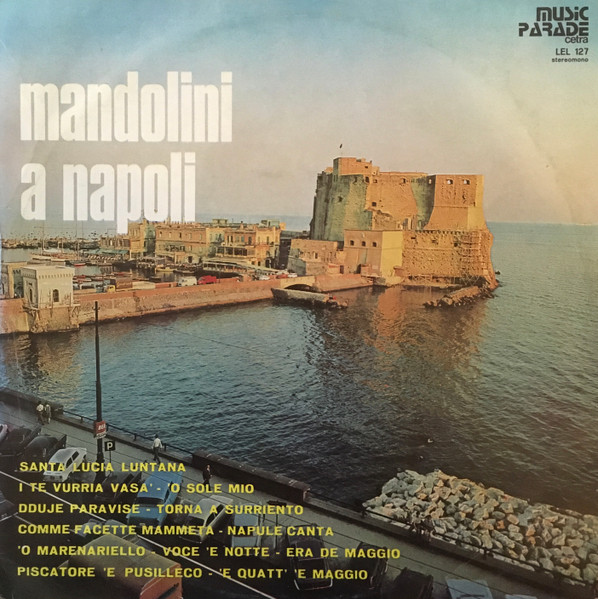 Mario De Angelis - Mandolini A Napoli | Music Parade Cetra (LEL 127)