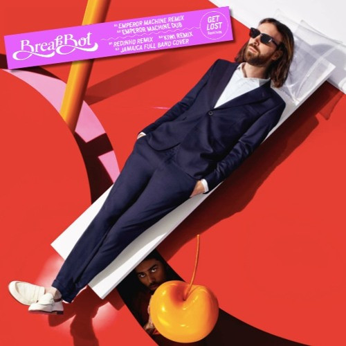 Breakbot - Get Lost (Remixes) | Ed Banger Records (ED093) Breakbot - Get Lost (Remixes) | Ed Banger Records (ED093)
