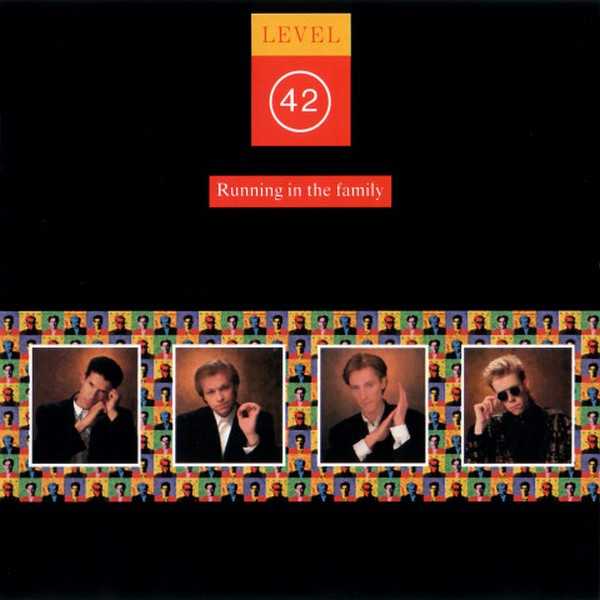 Level 42 - Running In The Family | Polydor (831 593-1) - main Level 42 - Running In The Family | Polydor (831 593-1) - main