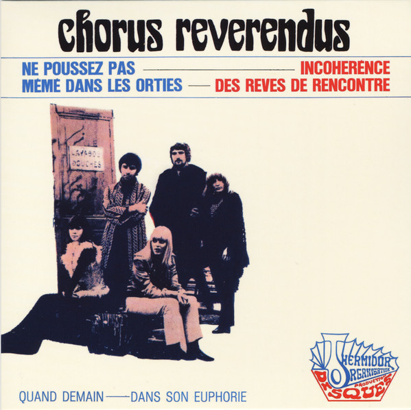Chorus Reverendus - Ne Poussez Pas Mémé Dans Les Orties | Cameleon Records (CAME52)