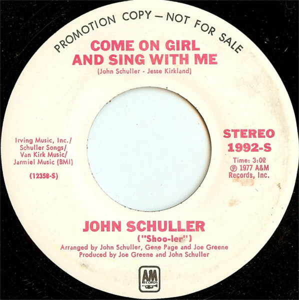 John Schuller - Come On Girl And Sing With Me | A&M Records (1992-S) - 2