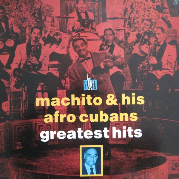 Machito & His Afro-Cubans - Greatest Hits | Caliente (HOT 106) - main Machito & His Afro-Cubans - Greatest Hits | Caliente (HOT 106) - main