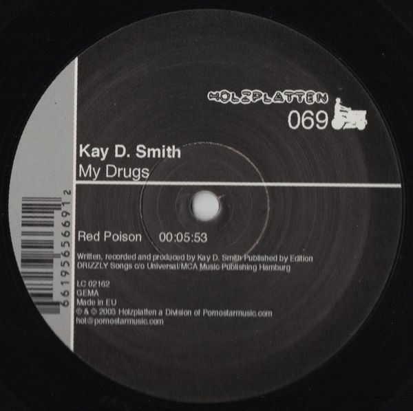 Kay D. Smith - My Drugs | Holzplatten (HOLZPLATTEN 069)