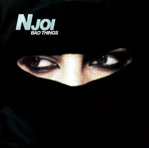 N-Joi - Bad Things | Deconstruction (74321 27729 1)
