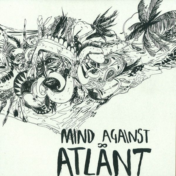 Mind Against - Atlant | Life And Death (LAD012)