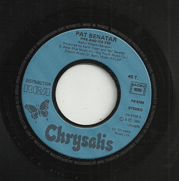 Pat Benatar - Fire And Ice / Just Like Me | Chrysalis (PB 8766)