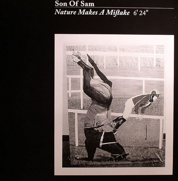 Son Of Sam - Nature Makes A Mistake | Running Back (RB084) Son Of Sam - Nature Makes A Mistake | Running Back (RB084)