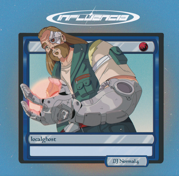 Dj Normal 4 - localghost | Influencia Records (INF002) - main