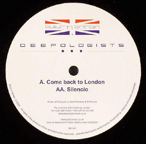 The Deepologists - Come Back To London / Silencio | Built In Britain (BIB 003)