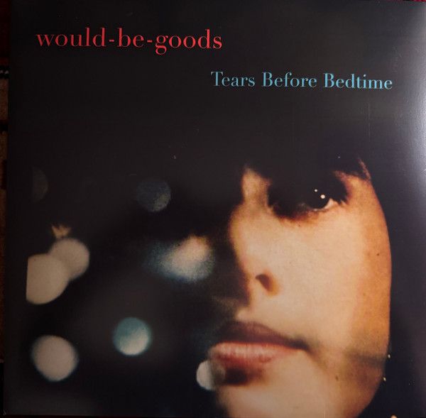 Would-Be-Goods - Tears Before Bedtime | Skep Wax (SKEPWAX039) - main