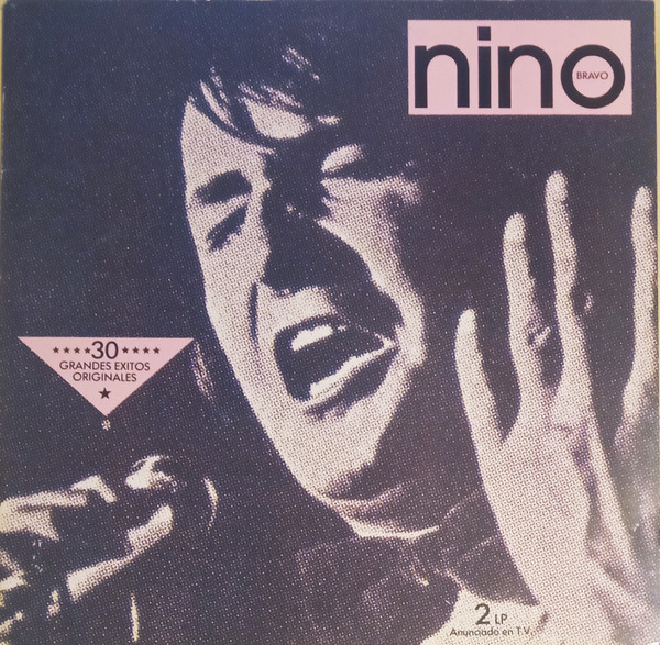 Nino Bravo - 30 Grandes Exitos Originales | Polydor (847 694-1)