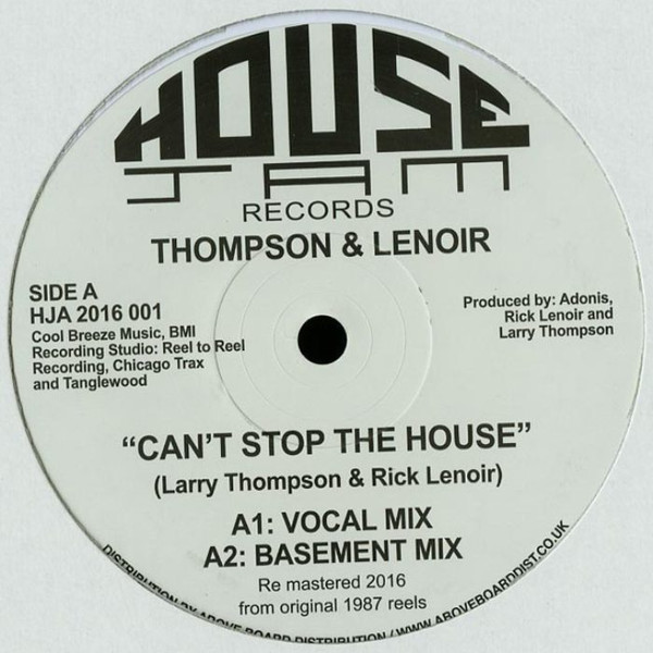 Thompson & Lenoir - Can't Stop The House | House Jam Records (HJA 2016 001)