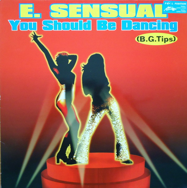 E-Sensual - You Should Be Dancing | Dance Pool (DAN 662795 6) - main
