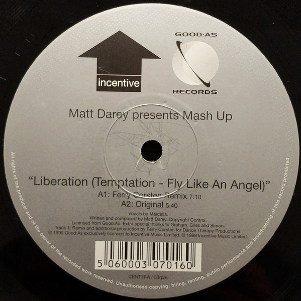 Matt Darey Presents Mash Up - Liberation (Temptation - Fly Like An Angel) (Mixes By Ferry Corsten And Matt Darey) | Incentive (CENT1T) - 3