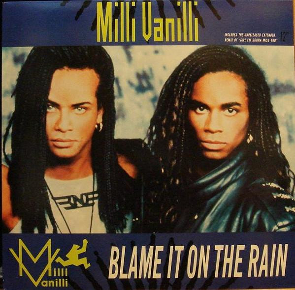 Milli Vanilli - Blame It On The Rain | Arista (ADI-9905) - main Milli Vanilli - Blame It On The Rain | Arista (ADI-9905) - main