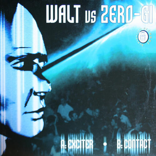 Walt Vs Zero-Gi - Exciter / Contact | Blutonium Records (BLU-050)