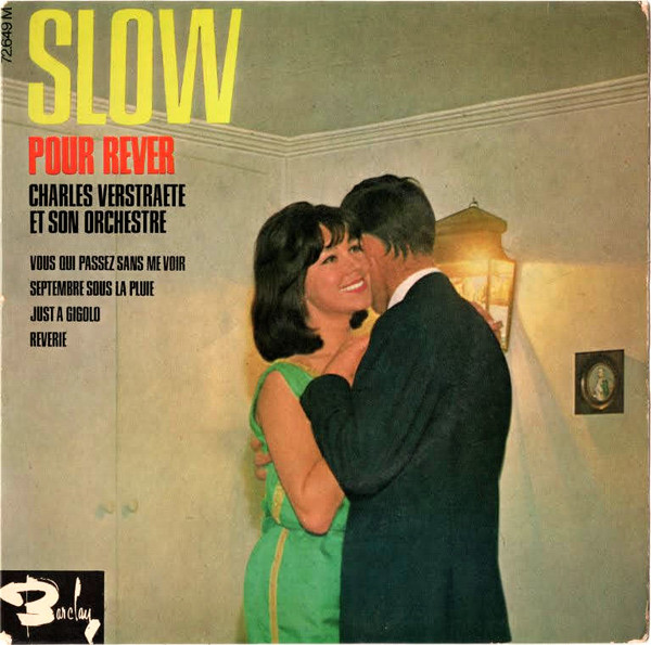 Charles Verstraete Et Son Orchestre - Slow Pour Rêver | Barclay (72.649)