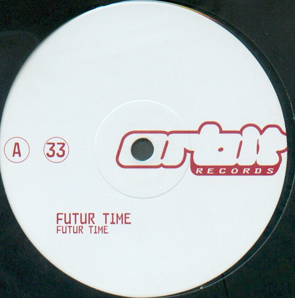 Futur Time - Futur Time | Orbit Records (none) Futur Time - Futur Time | Orbit Records (none)