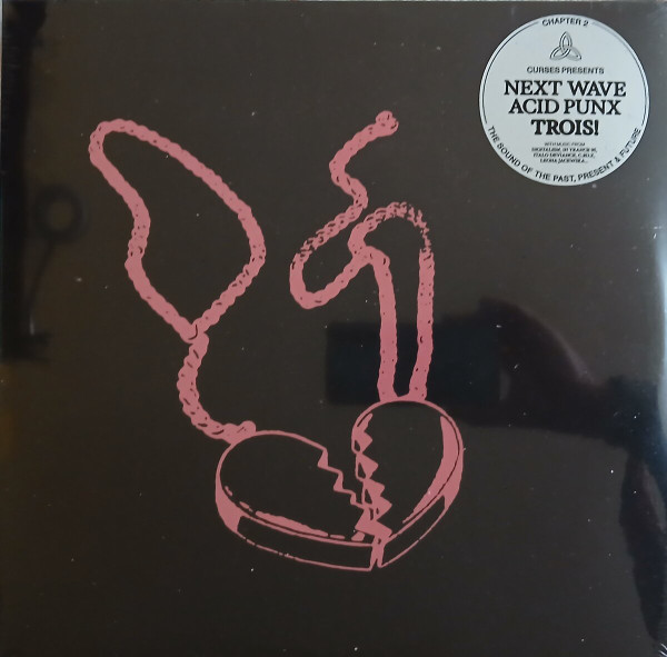 Various - Curses Presents Next Wave Acid Punx Trois! Chapter 2 | Eskimo Recordings (541416669266)