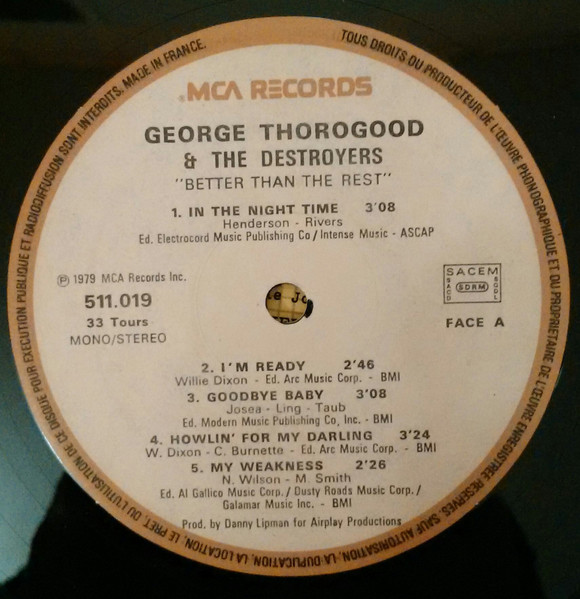 George Thorogood & The Destroyers - Better Than The Rest | MCA Records (511019) - 3