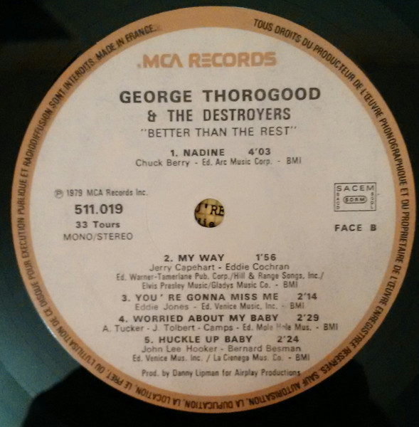 George Thorogood & The Destroyers - Better Than The Rest | MCA Records (511019) - 4