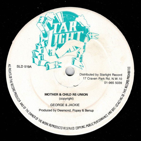 George Agard & Jackie Robinson - Mother & Child Re-Union | Starlight Records (SLD 519)