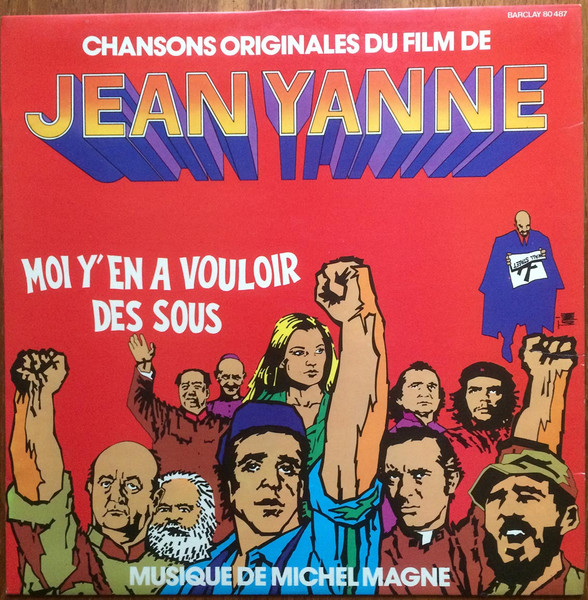 Jean Yanne , Michel Magne - Moi Y'en A Vouloir Des Sous (Chansons Originales Du Film) | Barclay (80 487) - 2