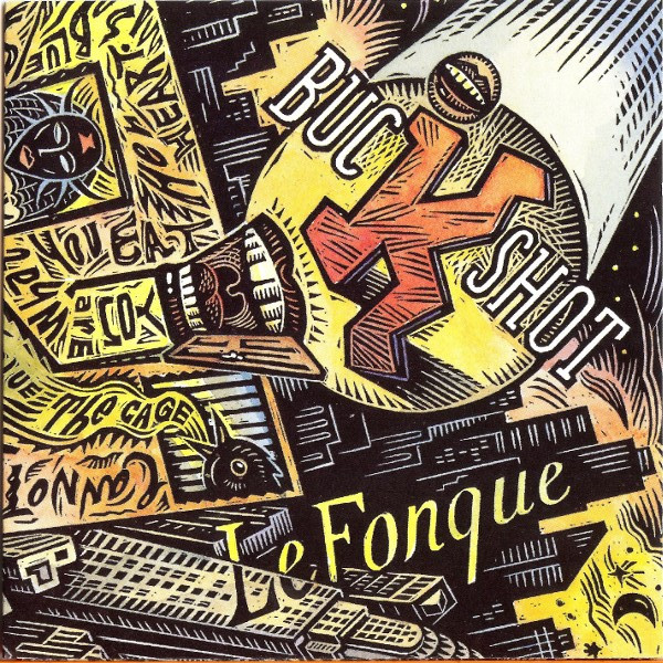 Buckshot LeFonque - Buckshot LeFonque | Columbia (476532 2) Buckshot LeFonque - Buckshot LeFonque | Columbia (476532 2)