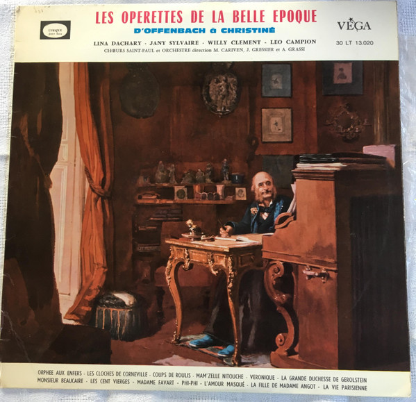 Various - Les Opérettes De La Belle Époque (D'Offenbach À Christiné) | Vega (30 LT 13.020)