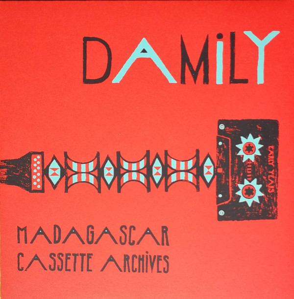 Damily - Madagascar Cassette Archives - Early Years | Les Disques Bongo Joe (BJR049)