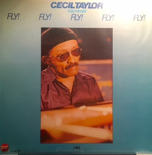 Cecil Taylor - Fly! Fly! Fly! Fly! Fly! | MPS Records (JS-086) - main Cecil Taylor - Fly! Fly! Fly! Fly! Fly! | MPS Records (JS-086) - main