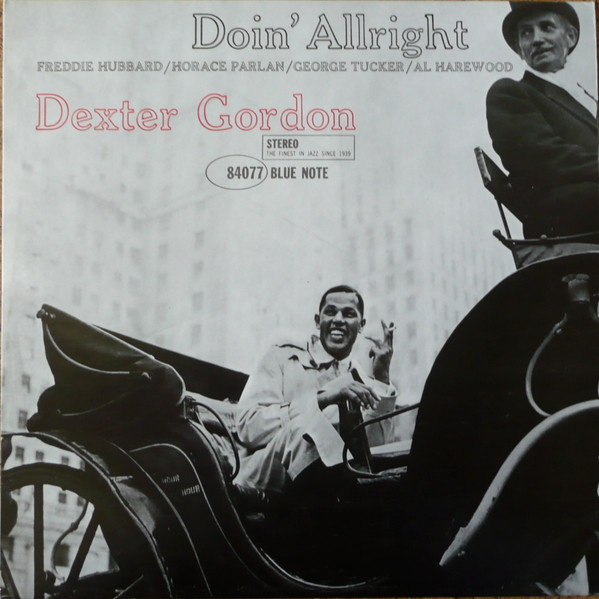Dexter Gordon - Doin' Allright | Blue Note (BST 84077)