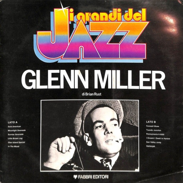 Glenn Miller - Glenn Miller | Fabbri Editori (Gdj 05) - main