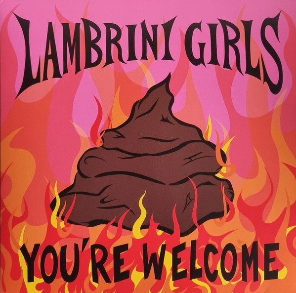 Lambrini Girls - You're Welcome | Big Scary Monsters (BSM331V4)