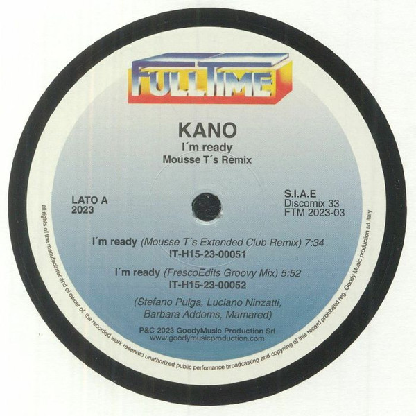Kano - I'm Ready (Mousse T's Remix) | Full Time Production (FTM 2023-03)