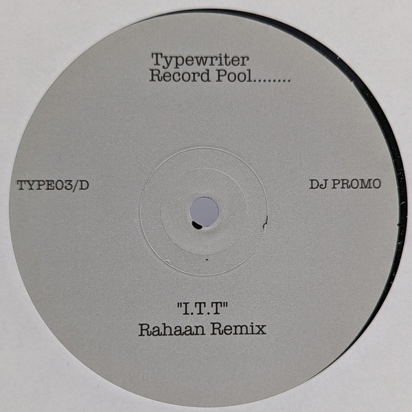 Rahaan - Disco Remixes | Typewriter Record Pool (TYPE03) - 4 Rahaan - Disco Remixes | Typewriter Record Pool (TYPE03) - 4
