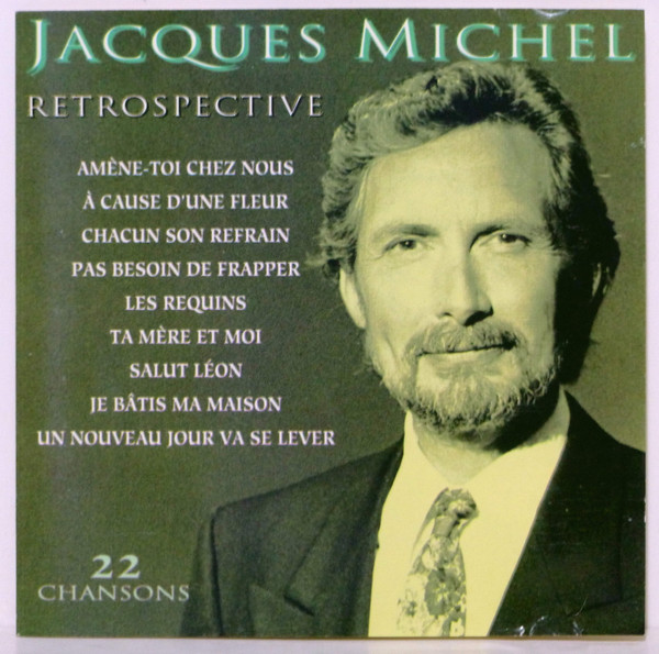 Jacques Michel - Retrospective | Disques Mérite (22-1007)
