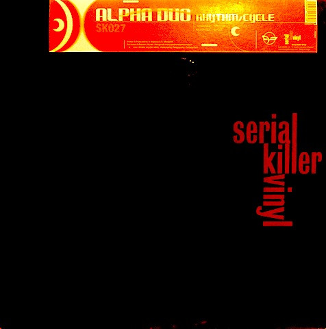 Alpha Duo - Rhythm / Cycle | Serial Killer Vinyl (SK-027) - main