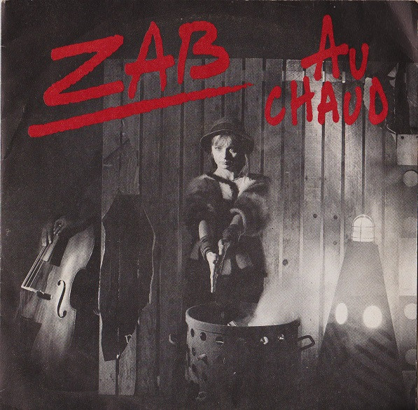 Zab - Au Chaud | EMI (06 1736627)