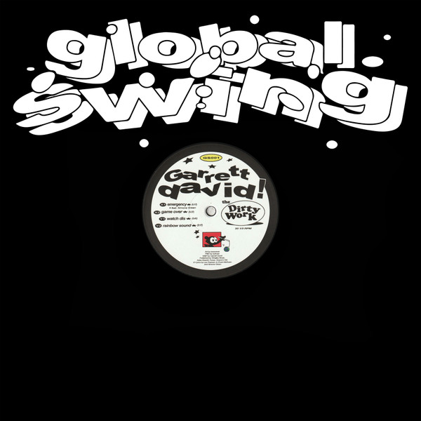 Garrett David - The Dirty Work | Global Swing (GS001) - 3