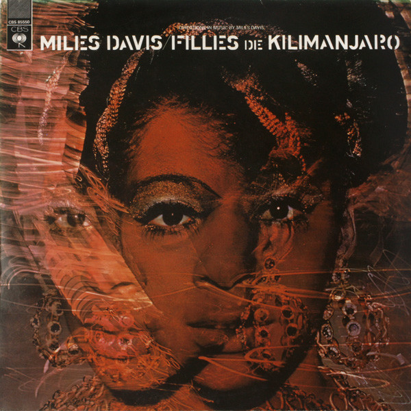 Miles Davis - Filles De Kilimanjaro | CBS (CBS 85550) - main