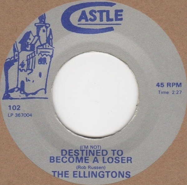The Ellingtons - The Agony And The Ecstasy / (I'm Not) Destined To Become A Loser | Castle (102) - main The Ellingtons - The Agony And The Ecstasy / (I'm Not) Destined To Become A Loser | Castle (102) - main