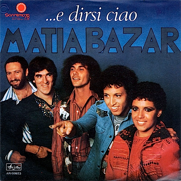 Matia Bazar - ...E Dirsi Ciao | Ariston (AR/00823)