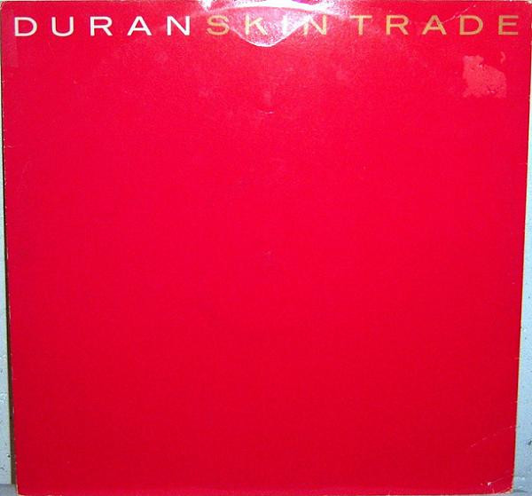 Duran Duran - Skin Trade | EMI (14 2016216) - main Duran Duran - Skin Trade | EMI (14 2016216) - main