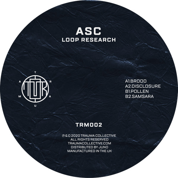 ASC - Loop Research | Trauma Collective (TRM002)