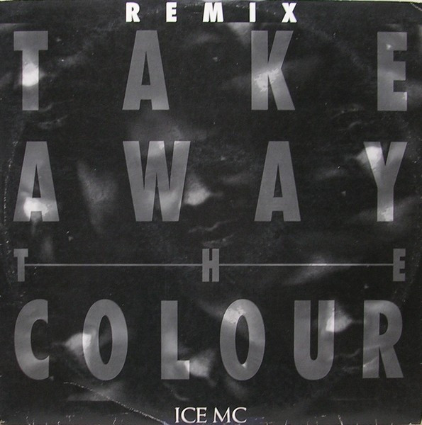 ICE MC - Take Away The Colour (Remix) | DWA (Dance World Attack) (DWA 01.11)