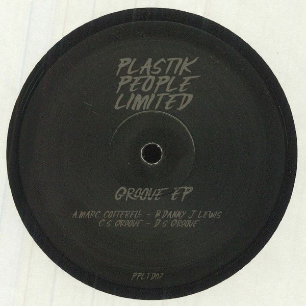 Marc Cotterell , Danny J Lewis - Grooves EP | Plastik People Limited (PPLTD07)